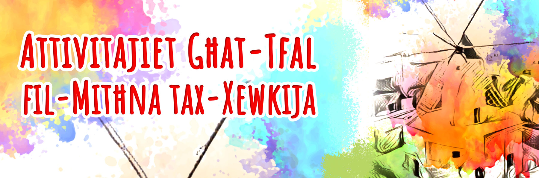 Attivitajiet Għat-Tfal fil-Mitħna tax-Xewkija