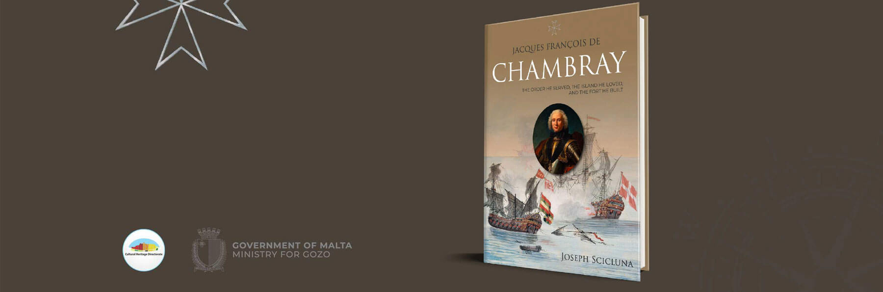 Jacques Francois de Chambray – The Order he served, The Island he loved, The Fort he built