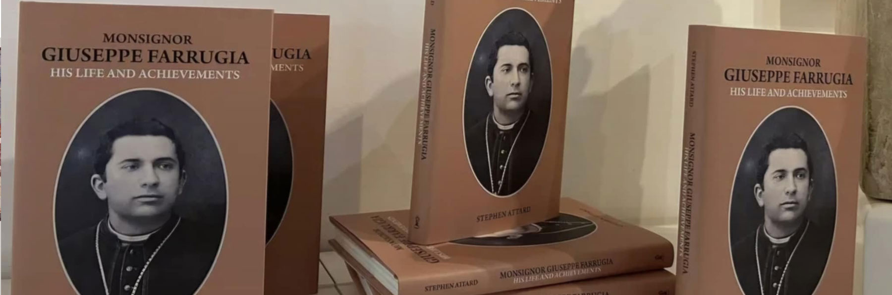 Monsignor Giuseppe Farrugia: His Life and Achievements, by Stephen Attard